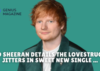 ed sheeran details the lovestruck jitters in sweet new single ...