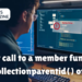 error call to a member function getcollectionparentid() on null