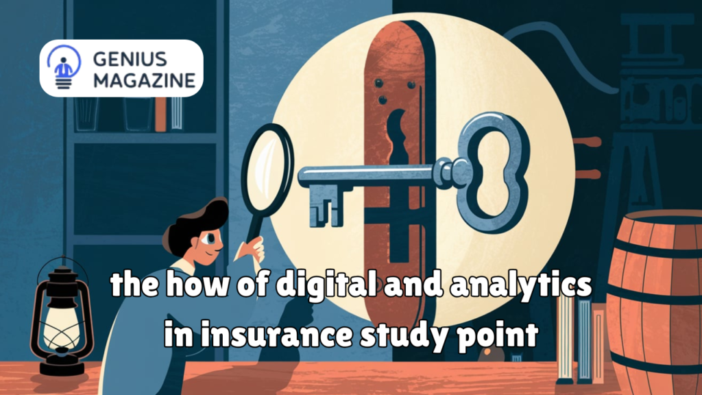 the how of digital and analytics in insurance study point