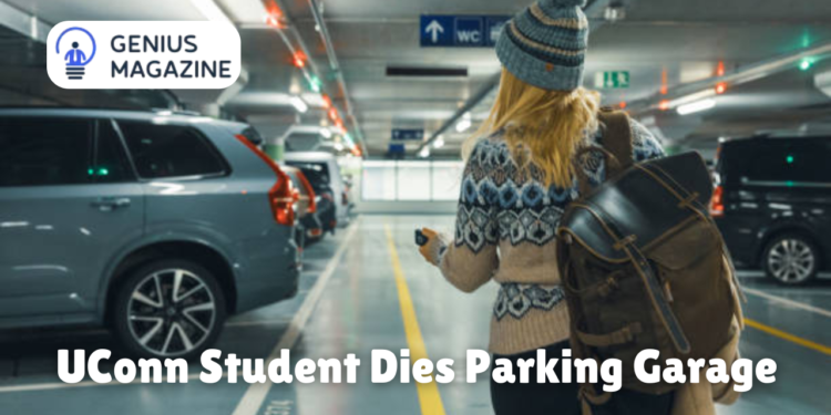 UConn Student Dies Parking Garage