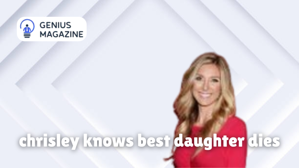 chrisley knows best daughter dies