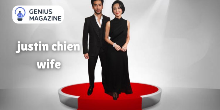 justin chien wife
