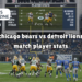 chicago bears vs detroit lions match player stats