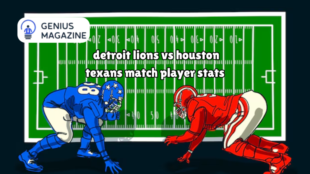 detroit lions vs houston texans match player stats