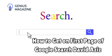 How to Get on First Page of Google Search David Aziz